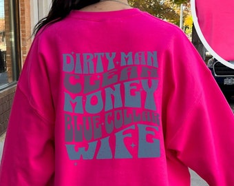 Blue Collar Wife Sweatshirt, Blue Collar Wive's Club, Gift For Wife, Line Wife Sweatshirt, Spoiled Wife Shirt, Blue Collar Sweatshirt