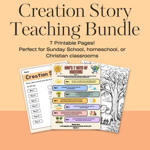 May include: A set of 7 printable pages for Sunday School or home schooling. The pages include a matching activity, a colourful chart of God's 7 days of creation, and a black and white colouring page with a tree and lamb. The text reads "Creation Story Teaching Bundle".