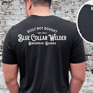 Welder Shirt, Welder Gift, Blue Collar Gift, Blue Collar Hoodie, Pipeline Welder Hoodie, Welder TShirt, Gift For Welder, Fathers Day Gift