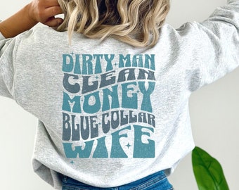 Blue Collar Wife Sweatshirt, Blue Collar Wive's Club, Gift For Wife, Line Wife Sweatshirt, Spoiled Wife Shirt, Blue Collar Sweatshirt