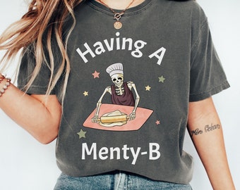 Shirt met een mentale bake-down, grappig bakshirt, shirt Baker Skeleton, shirt grappig moeder, cadeau chef-kok, cadeau bakliefhebber, shirt Baker