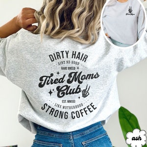 Custom Motherhood Sweatshirt, Funny Mom Sweatshirt, Tired Mom Club Sweatshirt, Funny Mom Gift, Mom Skeleton Crewneck, Personalized Mom Gift