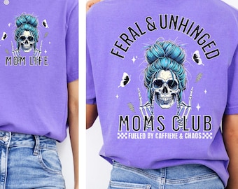 Camiseta del club de mamás salvajes y desquiciadas, camiseta de mamá con café esquelético, camiseta gráfica de mamá atrevida, camiseta de mamá divertida, camiseta de mamá moderna, camiseta de mamá genial