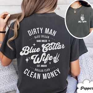 Custom Blue Collar Wives Club Shirt, Blue Collar Shirt, Blue Collar Gift, Trendy Blue Collar Wife Shirt, Gift For Wife, Mothers Day Gift
