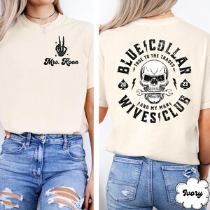 Custom Blue Collar Wives Club Shirt, True To The Trades Shirt, Trendy Blue Collar Wife Shirt, Funny Blue Collar Wife Christmas Gift image 2