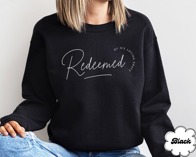 Redeemed Christian sweatshirt, Saved Shirt, Minimalist Christian Sweatshirt, Worship Sweatshirt, Religious Sweater, New Christian Gift bild 2