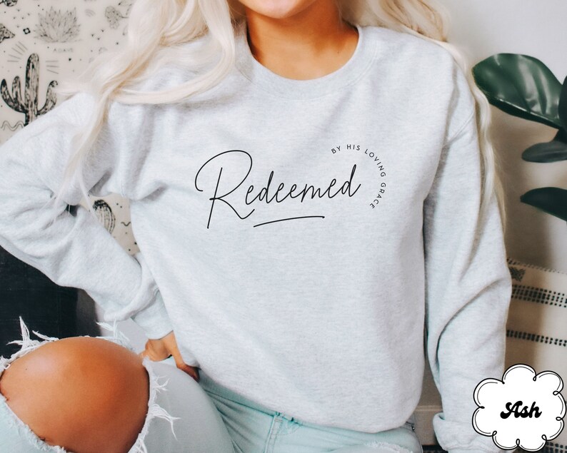 Redeemed Christian sweatshirt, Saved Shirt, Minimalist Christian Sweatshirt, Worship Sweatshirt, Religious Sweater, New Christian Gift bild 4