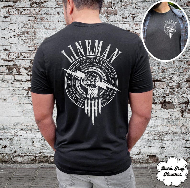 May include: Black t-shirt with a white graphic of a fist holding a lightning bolt. The graphic is surrounded by a circle with the text "Lineman Brotherhood of a Dying Breed" and "Life on the Line".