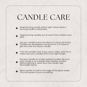 May include: A white text graphic on a gray background with black arrows pointing to each line of text. The text reads "CANDLE CARE" and provides instructions for candle care, including burning time, wick trimming, and safety tips.