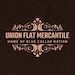 Union Flat Mercantile
