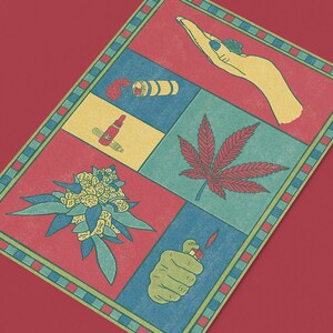 May include: A colorful illustration featuring cannabis-related imagery. The design includes a hand holding a bud, a marijuana leaf, a lighter, and other related items. The artwork is set against a red background with a decorative border.
