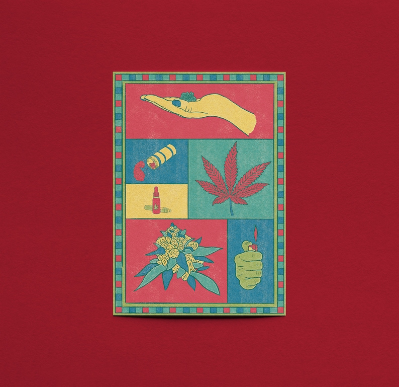 May include: A colorful illustration on a red background features cannabis-related imagery. The artwork includes a hand holding a bud, a cannabis leaf, a lighter, and other related items. The design is framed with a green and red border.