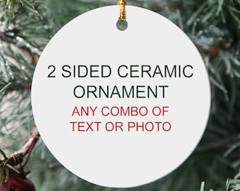 Custom Christmas Ornament 2 Sided Ceramic Christmas Ornament - Photo Gift