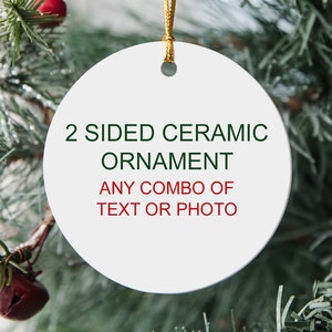 Custom Christmas Ornament 2 Sided Ceramic Christmas Ornament - Photo Gift