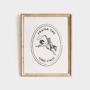 Vintage Cowboy 'Praise the Lord' Print: Western Christian Decor (Digital Download)