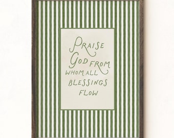 Praise God From Whom All Blessings Flow Printable | Doxology Christian Wall Art | Green Scripture Print | Faith Based Home Decor Poster