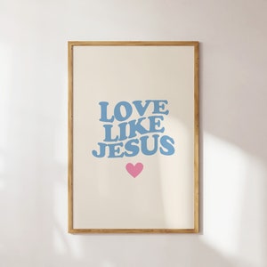 Love Like Jesus Minimalist Christian Wall Art Print Pink Blue Digital Print Handwritten Font God Art Trendy Bible Art Digital Download Merch