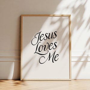 Jesus Loves Me, Minimalist Print, Digital Download, Christian Aesthetic Wall Art, Modern Christian Art Boho Wall Art, Christian Gift for Her