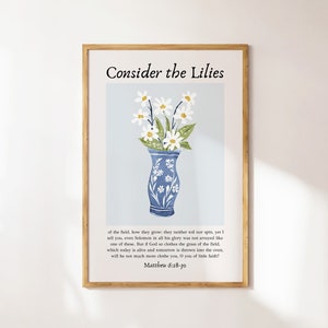Consider the Lilies Flower Market Poster for Christian Home Wall Decor for Housewarming Gift for Bible Verse Lovers Digital Download Art