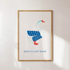 God's Silliest Goose Christian Wall Art Bible Verse Poster Christian Quote Cute Duck Pattern Printable Vintage Trendy Cute Christian Humor