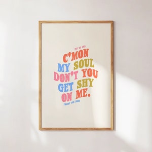C&#39;mon My Soul. DIGITAL PRINT. Christian Worship Music Quote. Wall Art Prints. Living Room Wall Decor. Printable Wall Art. College Dorm Art.
