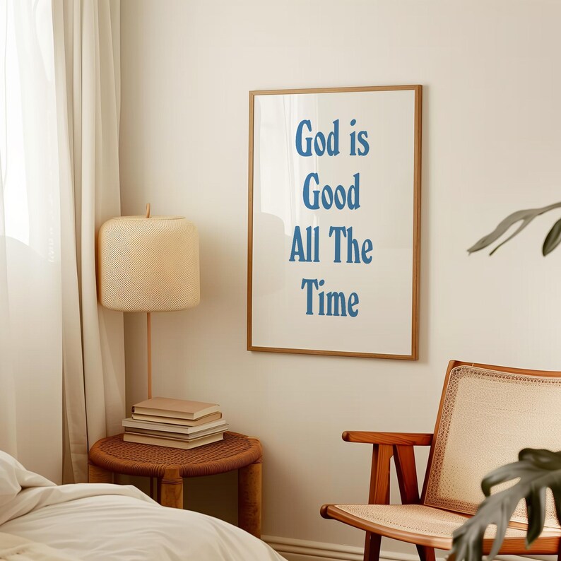 God is Good All the Time Minimalist Christian Typography Trendy Art