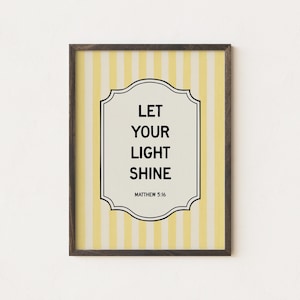 Let Your Light Shine Poster | Bible Verse Wall Art | Christian Printable Art | Dorm Room Decor | Scripture Print | Yellow Wall Art