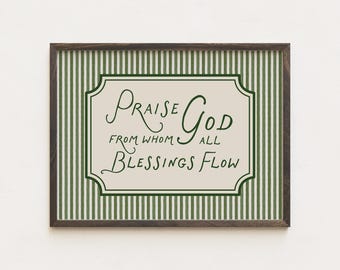 Praise God from Whom All Blessings Flow | Christian Wall Art Printable | Vintage Hymn Quote | Green Striped Bible Verse Decor | Doxology Art