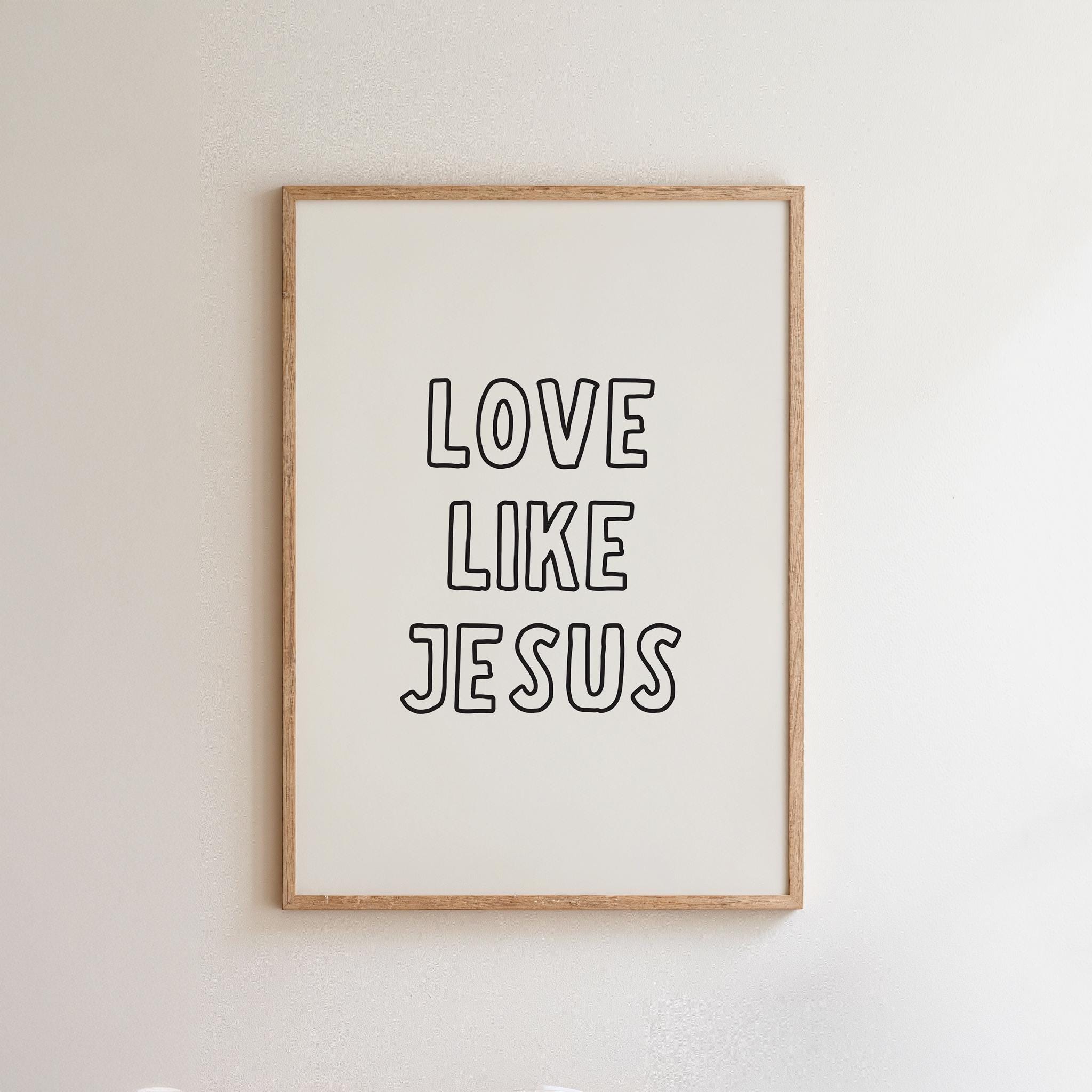 Love Like Jesus Print: Minimalist Christian Wall Art (digital Download ...