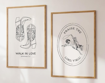 May include: Two black and white printable art prints. The first print features a pair of cowboy boots with the text "Walk in Love, Ephesians 5:2". The second print features a cowboy riding a horse with a lasso in a circle with the text "Praise the Lord, Y'all".