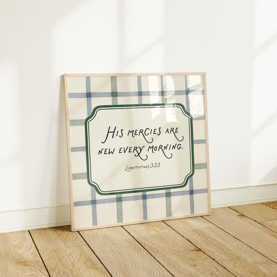 His Mercies Are New Every Morning Wall Art Framed or Poster | Lamentations 3:23 Christian Kitchen Decor Green Plaid Print - 8x8, Walnut Premium Oak