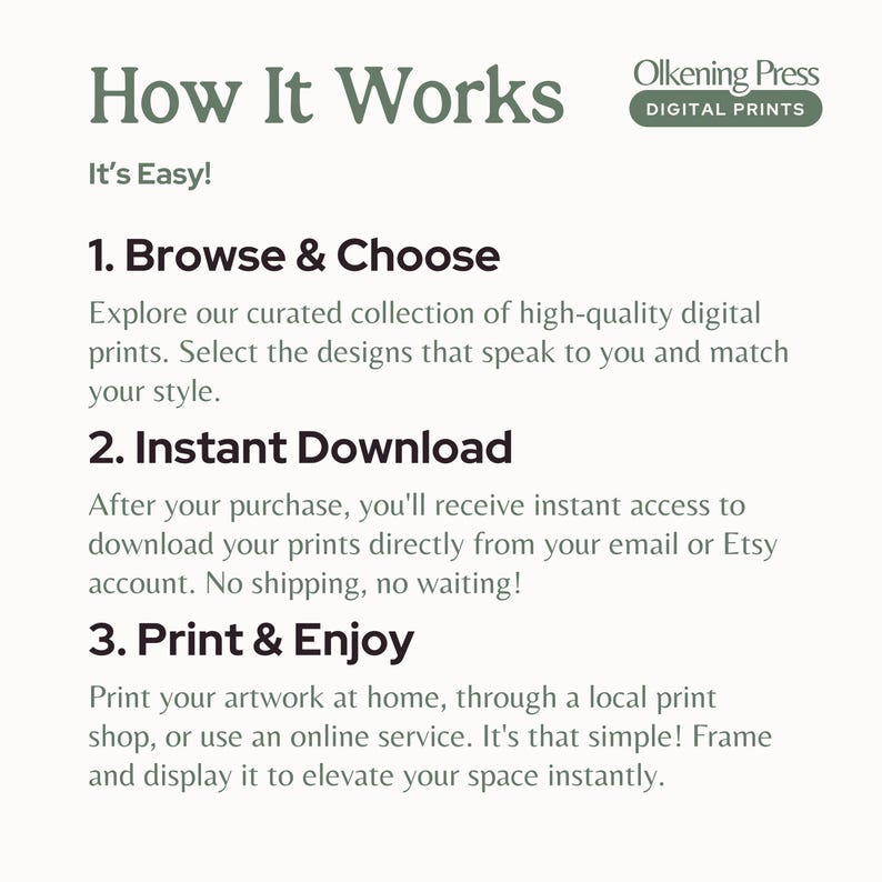 Op de afbeelding: Hoe het werkt: Een eenvoudige gids voor het kopen en downloaden van digitale prints. Blader door een gecureerde collectie van hoogwaardige digitale prints en maak je keuze. Download direct na aankoop. Print en geniet van je kunstwerk thuis of via een lokale printshop.