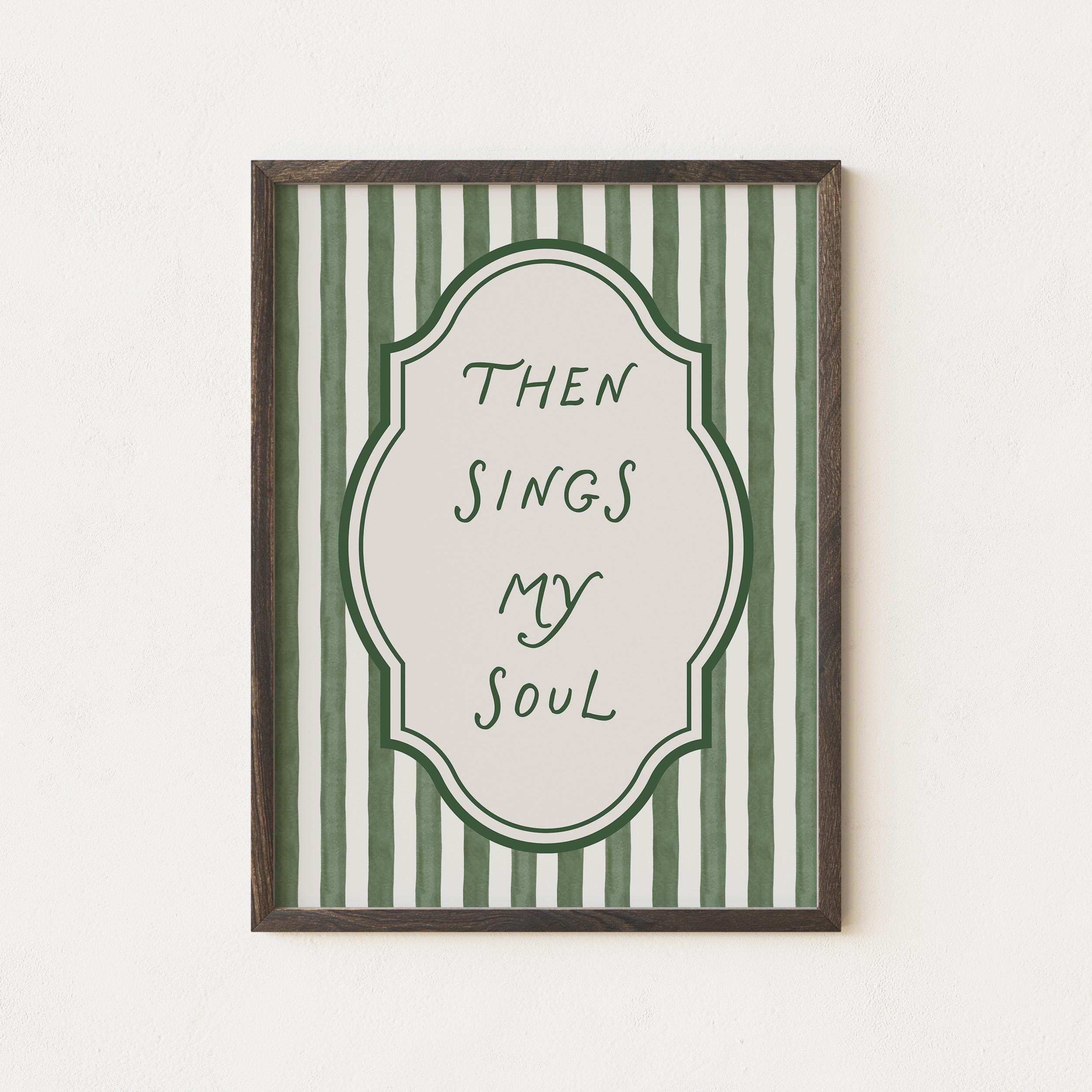 Then Sings My Soul Printable Wall Art | Christian Quote in Green Stripe Frame | Faith Based Digital Print | Vintage Hymn Home Decor