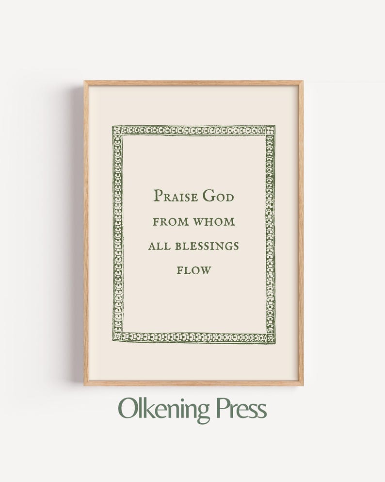 Utskrivbar kristen väggkonst - Doxologipsalm, grön kant, trosinspirerad dekor, religiös heminredning, inspirerande bibelkonst 166 bild 1