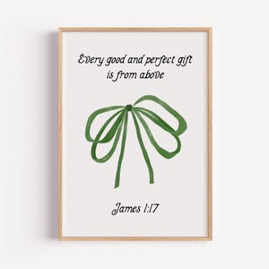 James 1:17 Druck, Kokette Raumdekoration, Grüne Schleife Druck, Christliche Wandkunst, Taufgeschenk, Trendige Wohnung Dekoration, Küsten Enkelin