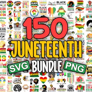 May include: A collage of 150 Juneteenth SVG and PNG designs featuring various graphics, text, and colors. The designs include phrases like "Juneteenth", "Black is Beautiful", "Freedom Day", and "Black History".