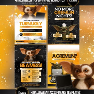 Może przedstawiać: Cztery szablony oprogramowania podatkowego na Halloween. Każdy szablon zawiera postać Gremlina z tekstem takim jak "Don't Let Tax Season Turn Ugly" i "No More Gremlin Nights!". Szablony są przeznaczone do użytku w Canva.