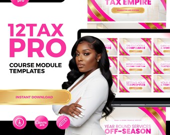 May include: A promotional image for tax preparation services. The image features a woman in a white blazer, with text that reads "12TAX PRO" and "COURSE MODULE TEMPLATES". A laptop screen displays tax-related topics. The background includes the text "BUILDING YOUR TAX EMPIRE".