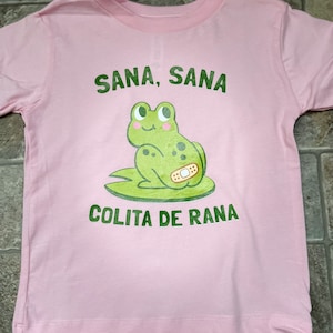 Sana Sana Colita de Rana Shirt