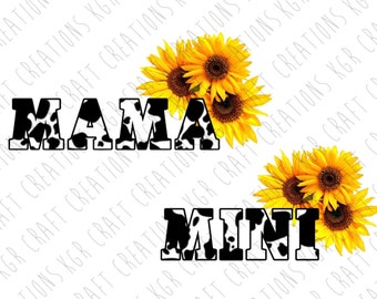 May include: Black and white cow print text that reads "Mama" and "Mini" with a cluster of yellow sunflowers on either side.