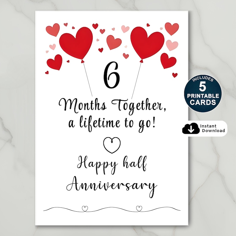 Celebrate your 6-month anniversary with our beautifully designed card, available in five popular sizes. Instantly download and select the perfect card to share with your loved one for a joyful anniversary celebration.