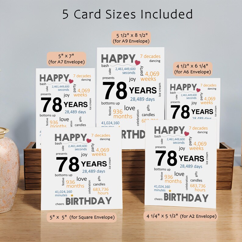 May include: Five different sized printable cards for an 78th birthday. The cards feature the number 78 with a variety of words and phrases related to age, time, and celebration. The cards are designed in a white background with black text and pink, blue, and orange accents.