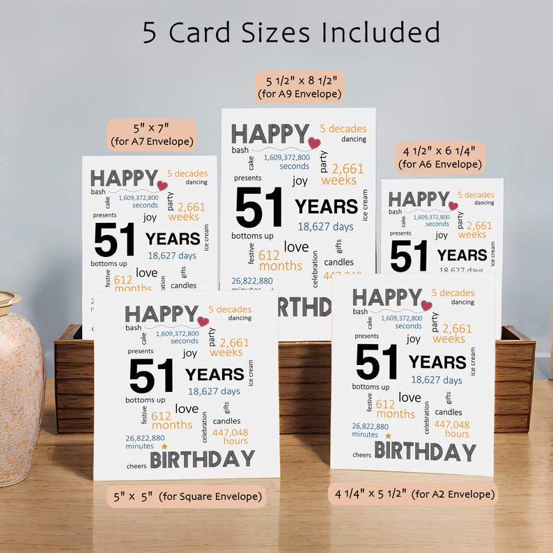 Celebrate their 51st birthday with our printable card, available in five popular sizes. Instantly download and choose the perfect one to send to your loved one for a joyous birthday celebration.