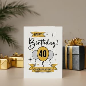 Honor their 40th birthday with our lovely Happy 40th Birthday Card, showcased next to birthday presents. This charming card adds a special touch, enhancing their celebration and making their milestone birthday even more memorable.