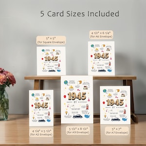 Our 1945 birthday printable card is available in the five most common birthday card sizes. Download instantly and select the perfect card to send to your loved one for a joyous celebration of their 1945 birthday.