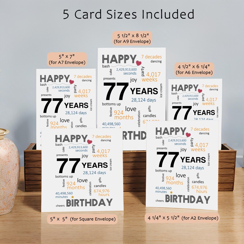 Commemorate their 77th birthday with our printable birthday card, available in five popular sizes. Instantly download and choose the perfect one to send to your loved one for a memorable birthday celebration.