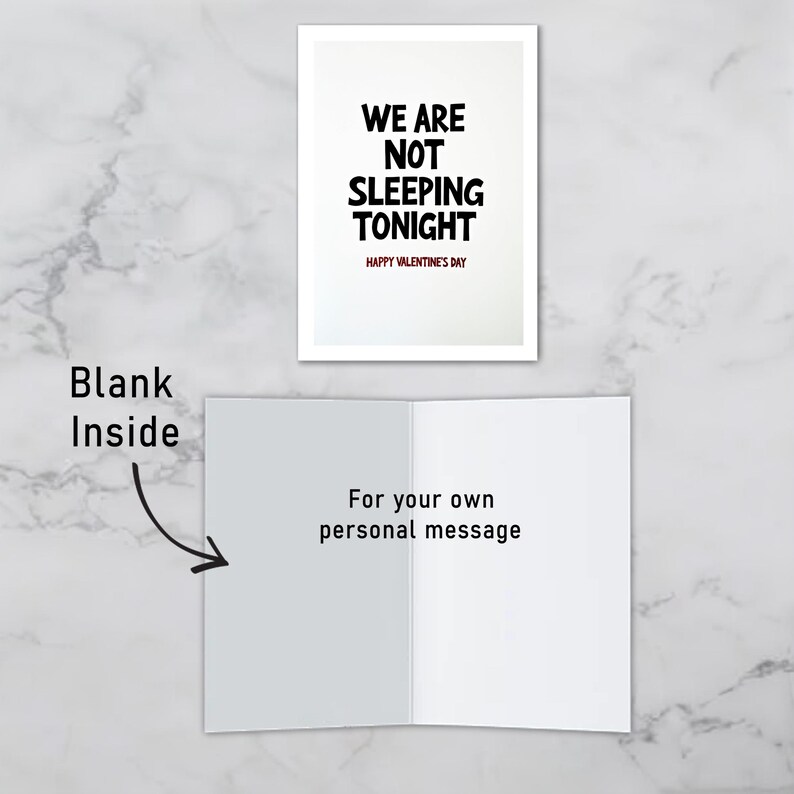 Valentine greeting card where you can write your own personal message inside. The front features bold text that says We are not sleeping tonight.
