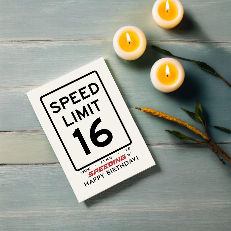 Celebrate their 16th birthday with a charming Speed Limit Birthday Card, paired with glowing yellow candles. This delightful combo adds a memorable touch to their special birthday, marking the start of an exciting new chapter in their life.