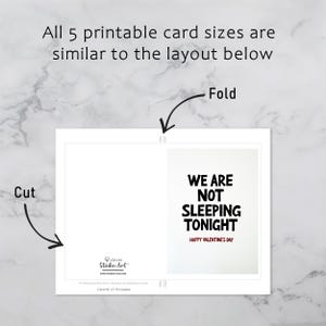 Printable Valentine greeting card that can be downloaded, printed, cut, and folded. The design uses bold black lettering with the phrase We are not sleeping tonight.