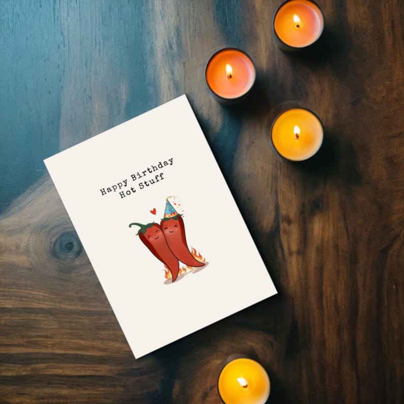 Spice up their birthday with this pun-filled card featuring two red chili peppers in love holding hands! Perfect for the hot stuff in your life, this fun and heartfelt design is a playful way to show your love. Great for partners who bring the heat!